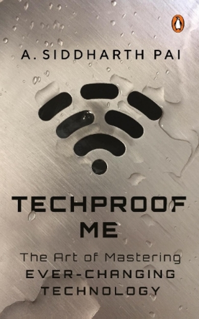 Picture of Techproof Me: The Art of Mastering Ever-changing Technology