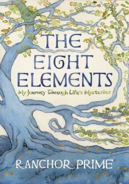 Picture of Eight Elements: My Journey Through Life's Mysteries