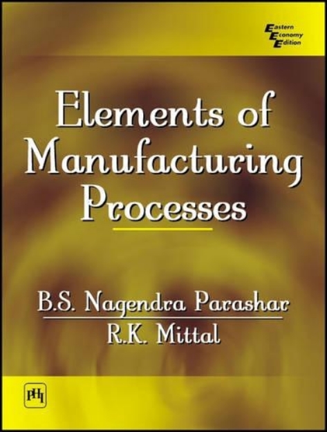 Picture of Elements of Manufacturing Processes