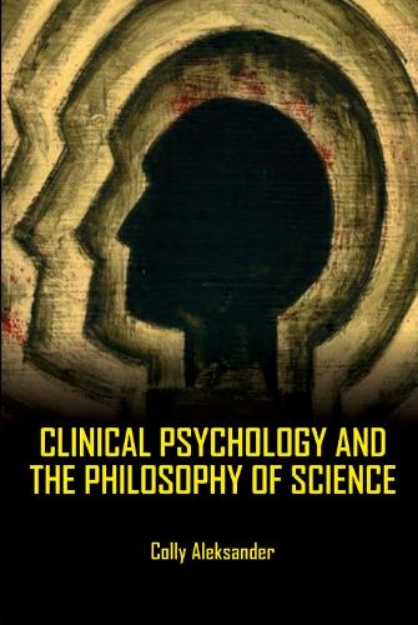 Picture of Clinical Psychology And The Philosophy Of Science