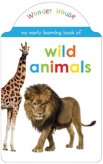 Picture of My Early Learning Book of Wild Animals: Shaped Board Books