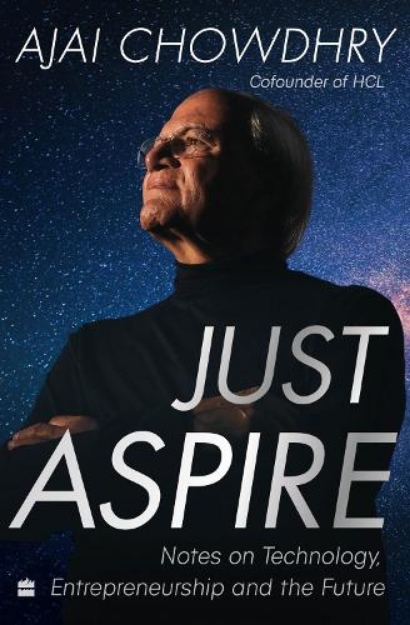 Picture of Just Aspire: Notes on Technology, Entrepreneurship and the Future