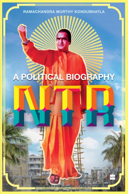 Picture of NTR: A Political Biography