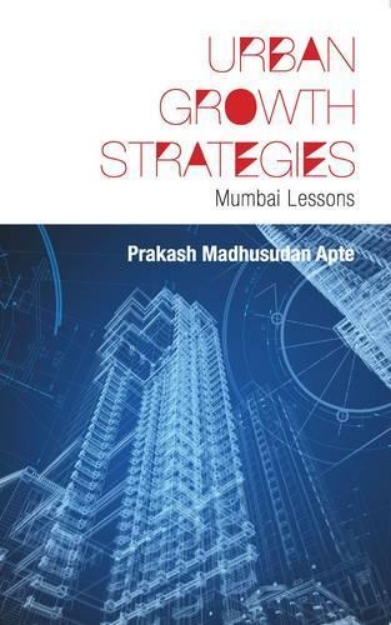 Picture of Urban Growth Strategies: Mumbai Lessons - City Planning