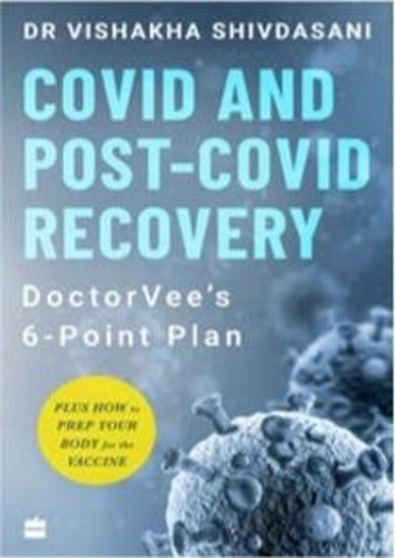 Picture of COVID and Post-COVID Recovery: DoctorVee's 6-Point Plan