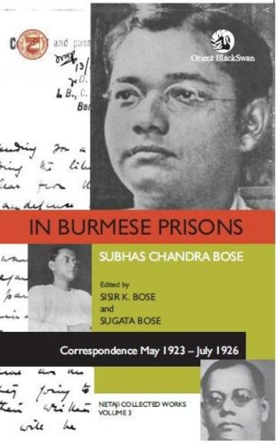 Picture of In Burmese Prisons: Correspondence May 1923-July 1926: Netaji Collected Works, volume 3