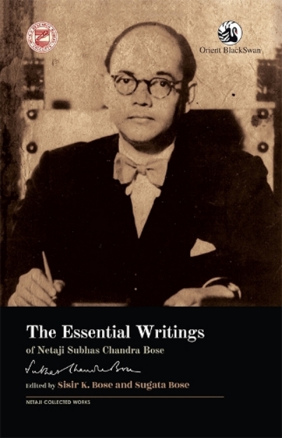 Picture of Essential Writings of Netaji Subhas Chandra Bose