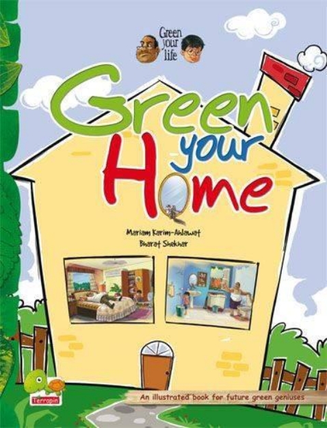 Picture of Green your life: Green Your Home (An Illustrated Book for Future Green Geniuses)
