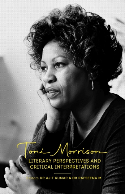 Picture of Toni Morrison: Literary Perspectives and Critical Interpretations