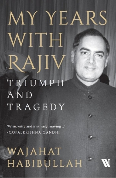 Picture of My Years with Rajiv: Triumph and Tragedy