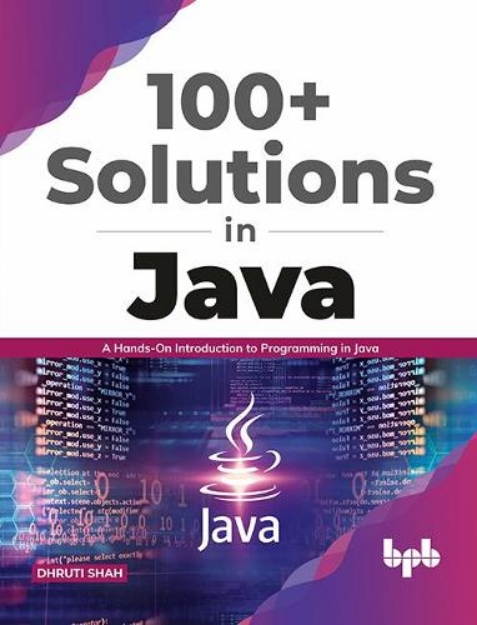 Picture of 100+ Solutions in Java: A Hands-On Introduction to Programming in Java (English Edition)
