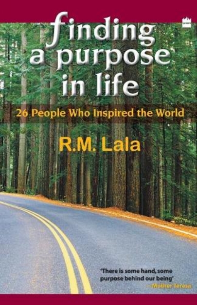 Picture of Finding A Purpose In Life : 26 People Who Inspired The World