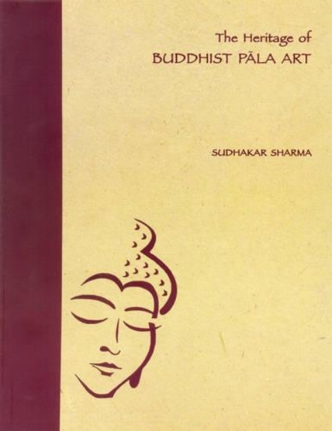 Picture of Heritage of Buddhist Pala Art