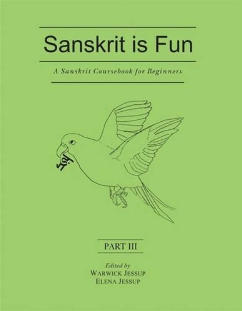 Picture of Sanskrit Coursebook for Beginners: Pt. III: Sanskrit is Fun
