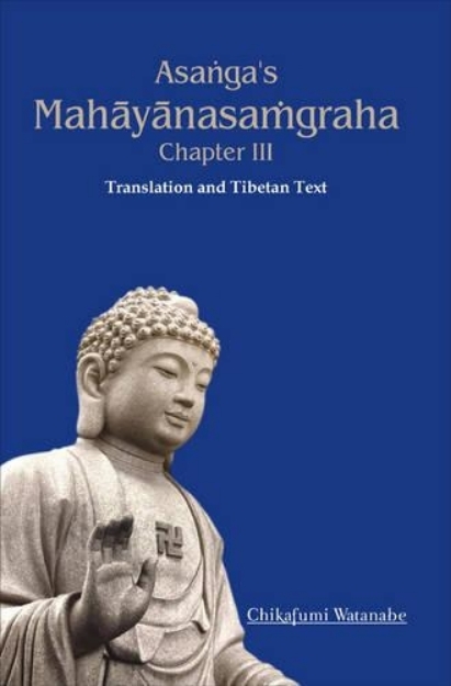 Picture of Asanga's Mahayanasamgraha: Chapter III Translation and Tibetan Text