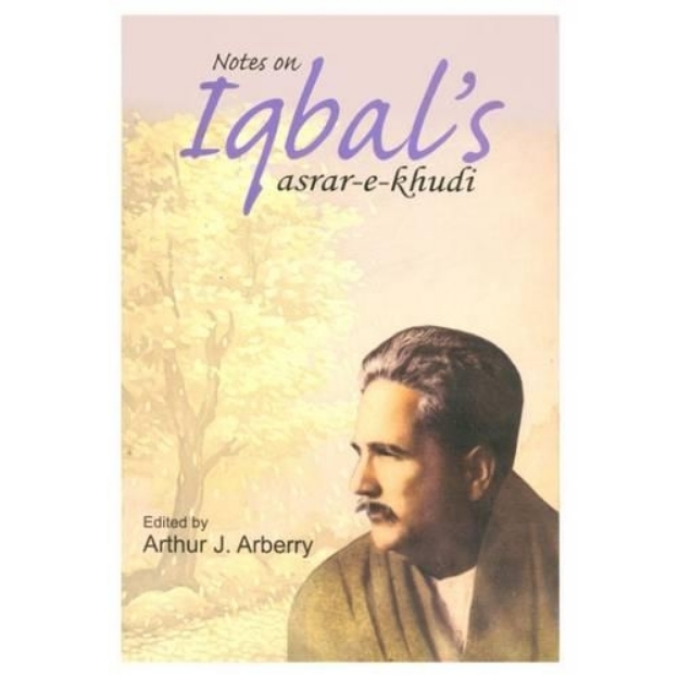 Picture of Notes on Iqbal's "Asrar-e-Khudi"