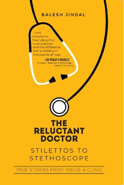 Picture of Reluctant Doctor: Stilettos to Stethoscope-: True Stories from inside a Clinic