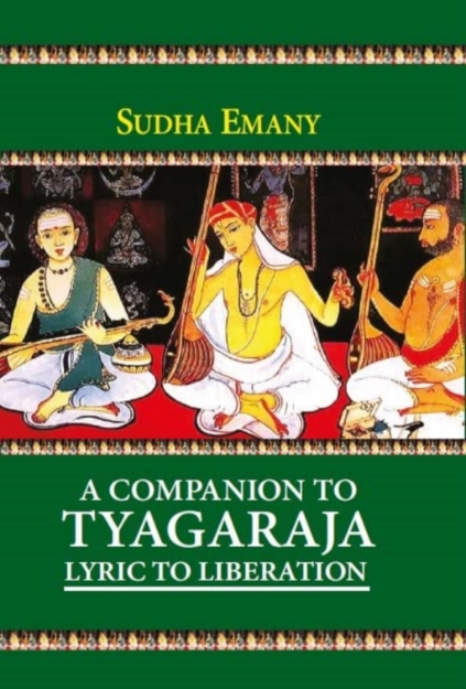 Picture of Companion to Tyagaraja: Lyric to Liberation