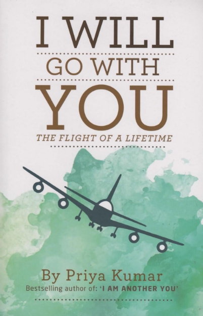 Picture of I Will Go with You: The Flight of a Lifetime