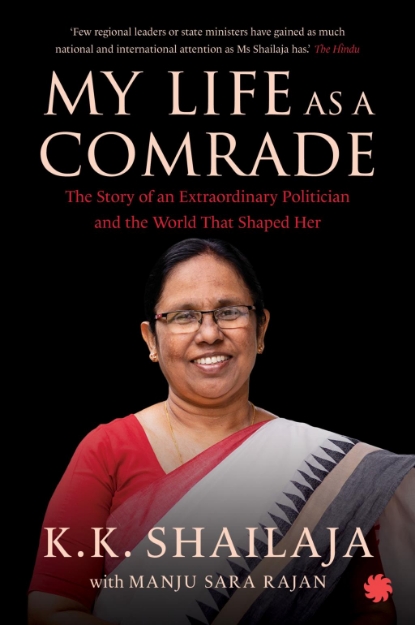 Picture of My Life as a Comrade: The Story of an Extraordinary Politician and the World That Shaped Her