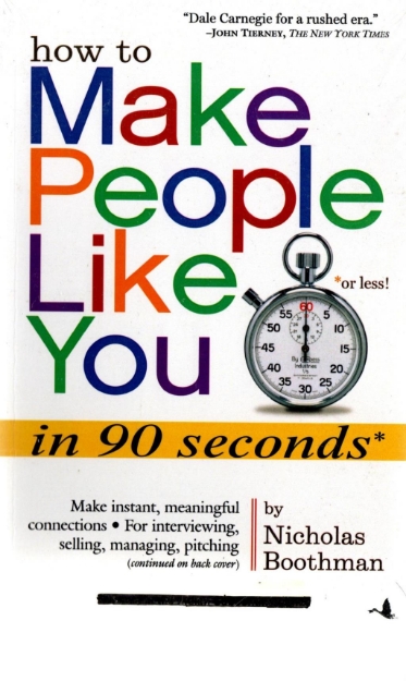 Picture of How to Make People Like You in 90 Seconds or Less!