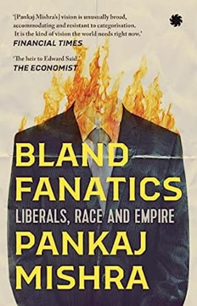 Picture of Bland Fanatics: Liberals, Race and Empire