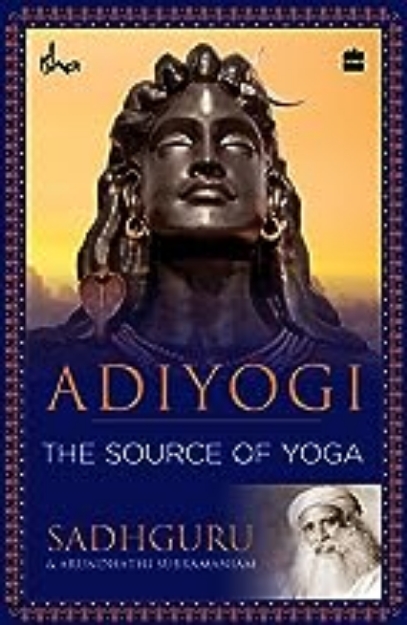 Picture of Adiyogi: The Source of Yoga