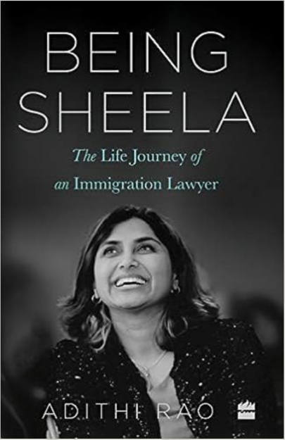 Picture of Being Sheela: The Life Journey of an Immigration Lawyer