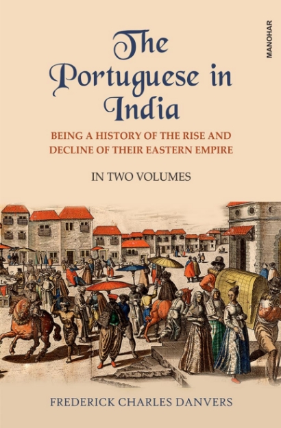 Picture of Portuguese in India: Being a History of the Rise and Decline of their Eastern Empire