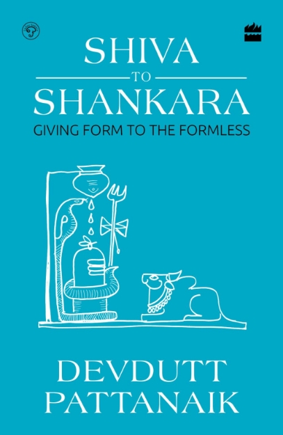 Picture of Shiva to Shankara: Giving Form to the Formless