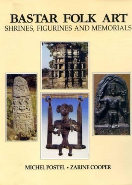 Picture of Bastar Folk Art: Shrines, Figurines and Memorials