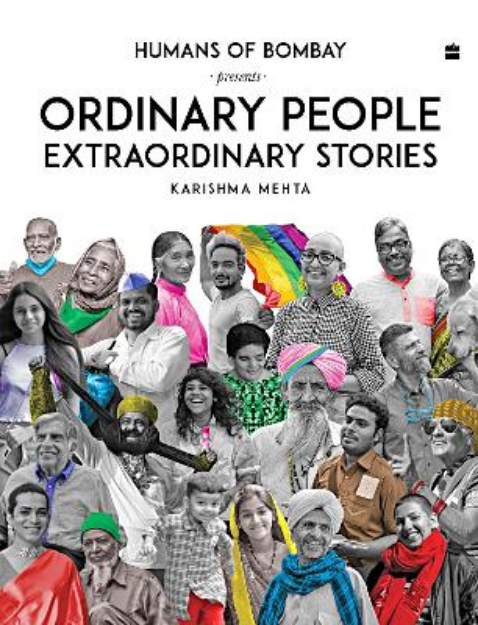 Picture of Ordinary People Extraordinary Stories: Humans of Bombay Presents