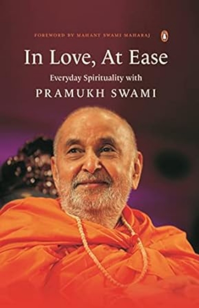 Picture of In Love, At Ease: Everyday Spirituality with Pramukh Swami