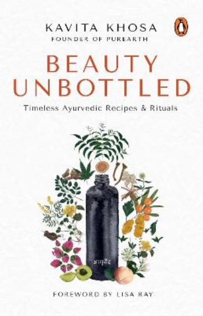 Picture of Beauty Unbottled: Timeless Ayurvedic Rituals & Recipes