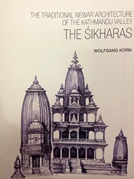 Picture of Traditional Newar Architecture of the Kathmandu Valley: The Shikaras