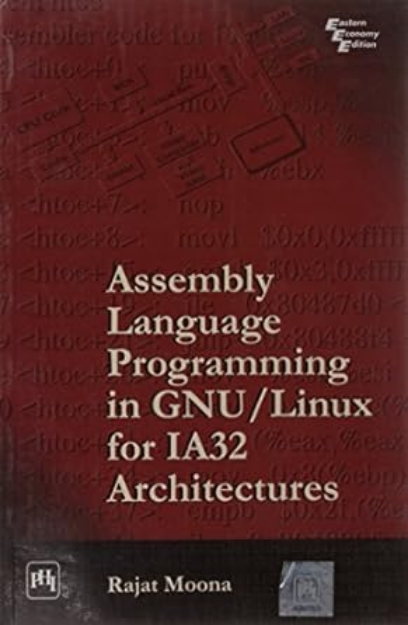 Picture of Assembly Language Programming in GNU/Linux for IA32 Architectures