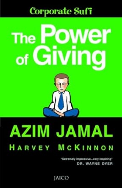 Picture of Power of Giving: A Corporate Sufi, Life Coach and Motivator