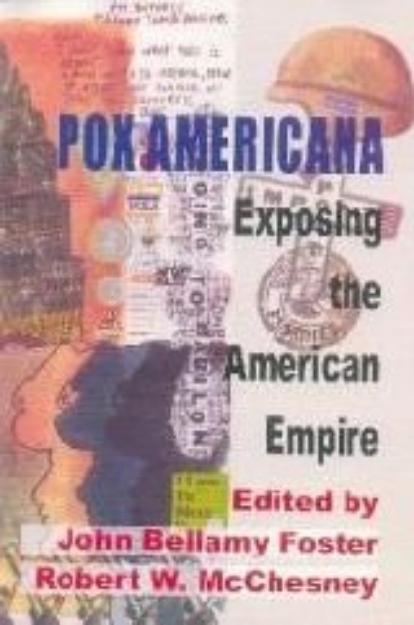 Picture of Pox Americana: Exposing the American Empire
