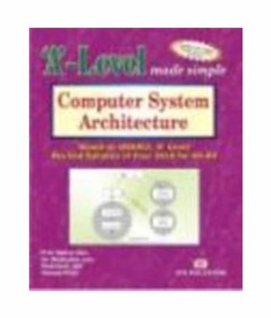 Picture of 2010- a Level Computer System Architecure (A4-R4)