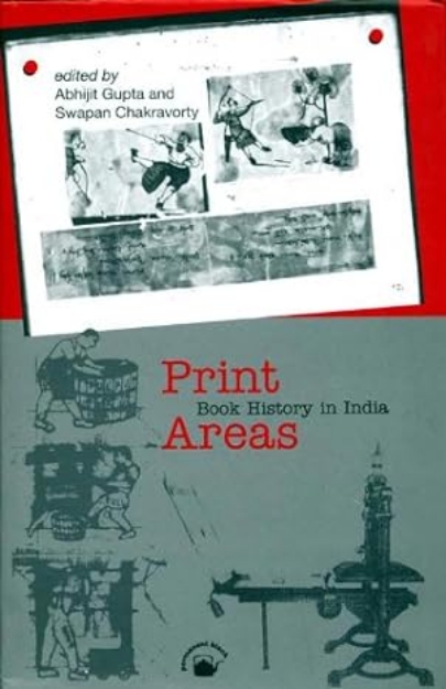 Picture of Print Areas: Book History in India