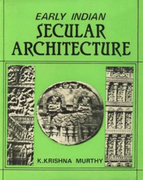 Picture of Early Indian Secular Architecture