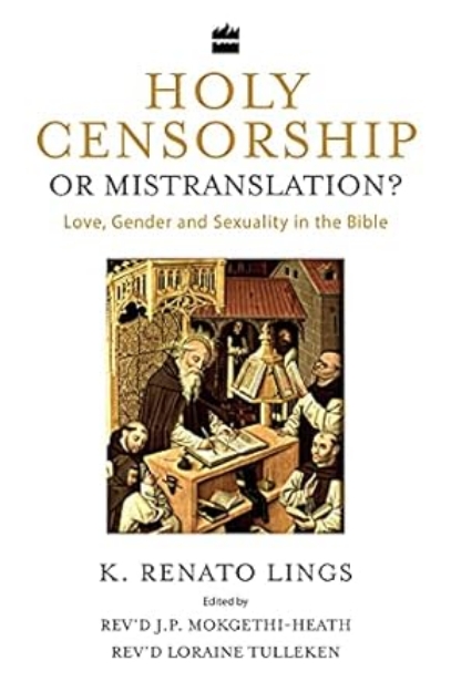 Picture of Holy Censorship or Mistranslation? Love, Gender and Sexuality in the Bible