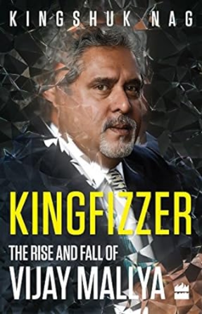 Picture of Kingfizzer: The Mallya Story