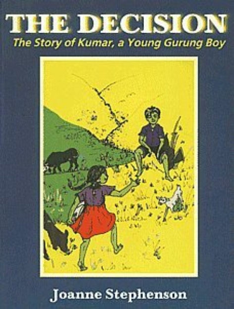 Picture of Decision: The Story of Kumar, a Young Gurung Boy