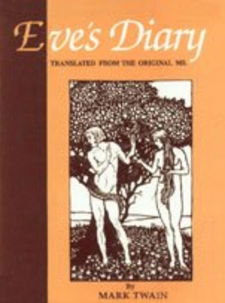 Picture of Eve's Diary: Translated from the Orginal MS