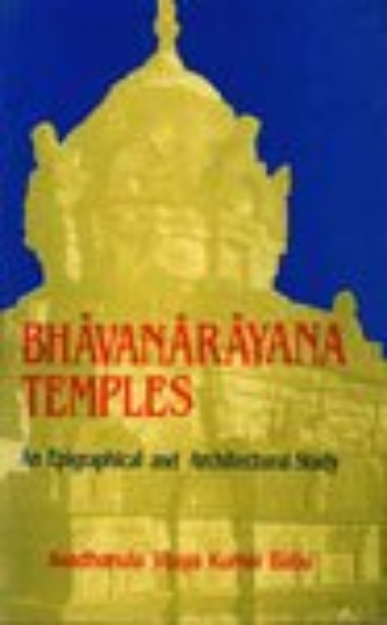 Picture of Bhavanarayana Temple: An Epigraphical Study