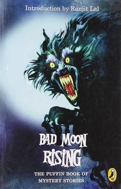 Picture of Bad Moon Rising: The Puffin Book of Mystery Stories