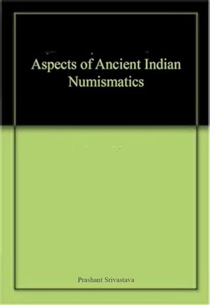 Picture of Aspects of Ancient Indian Numismatics