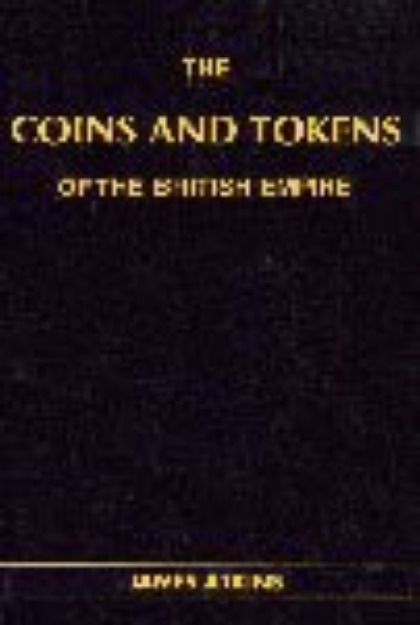 Picture of Coins and Tokens of the British Empire