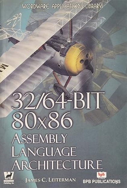 Picture of 32/64-Bit 80x86 Assembly Language Architecture